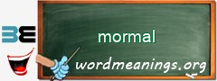 WordMeaning blackboard for mormal
